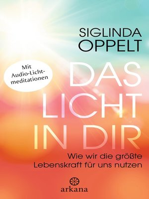 cover image of Das Licht in dir